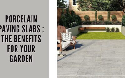 Porcelain Paving Benefits For Your Garden
